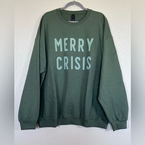 “Merry Crisis” Olive Green Graphic Sweatshirt, Size 2X